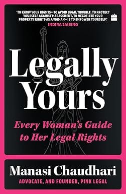 Legally Yours Every Womans Guide To Her Legal Rights
