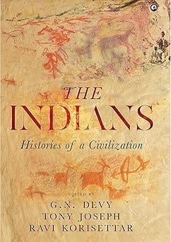The Indians Histories Of A Civilization