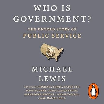 Who Is Government? The Untold Story Of Public Service