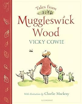 Tales From Muggleswick Wood A Magical Bedtime Treasury