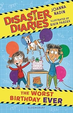 Disaster Diaries The Worst Birthday Ever The Hilarious New Series From The Creators Of The Worst Class In The World