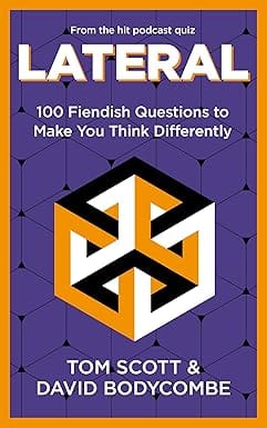 Lateral 100 Fiendish Questions To Make You Think Differently