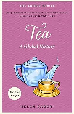 Tea A Global History