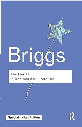 The Fairies In Tradition And Literature