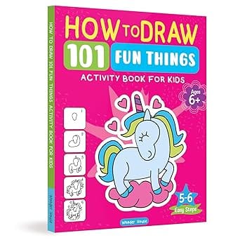 How To Draw 101 Fun Things (activity Books For Kids) (ages 5+)