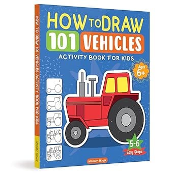 How To Draw 101 Vehicles (activity Books For Kids) (ages 5+)