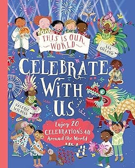 This Is Our World Celebrate With Us!