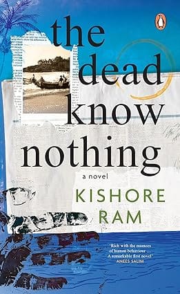 The Dead Know Nothing A Novel