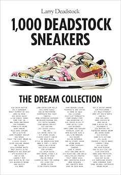 1000 Deadstock Sneakers The Dream Collection