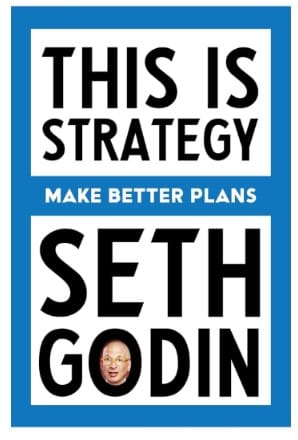 This Is Strategy: Make Better Plans