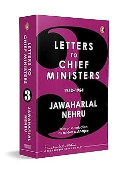Jawaharlal Nehrus Letters To Chief Ministers 1952-1954 - Volume 3