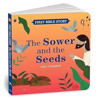 The Sower And The Seeds