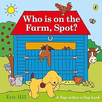 Whos On The Farm, Spot? A Double Flap Book