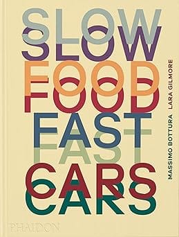 Slow Food Fast Cars Casa Maria Luigia Stories And Recipes