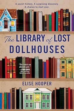The Library Of Lost Dollhouses
