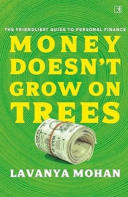 Money Doesnt Grow On Trees