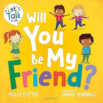 Will You Be My Friend?