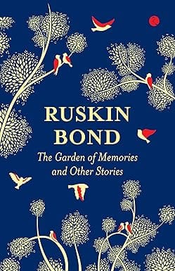 The Garden Of Memories And Other Stories