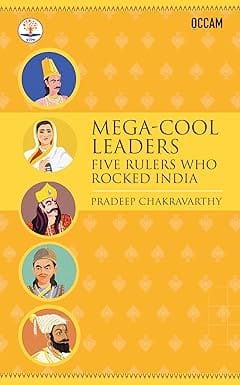 Mega-cool Leaders Five Leaders Who Rocked India (fihcr Series)