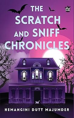 The Scratch And Sniff Chronicles