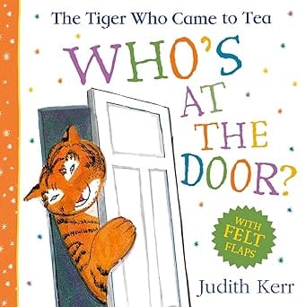 The Tiger Who Came To Tea Whos At The Door?