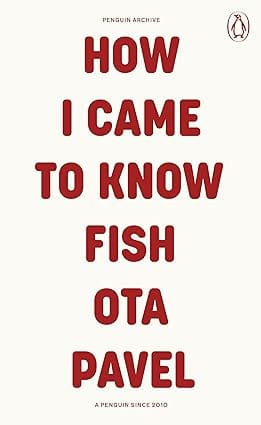How I Came To Know Fish