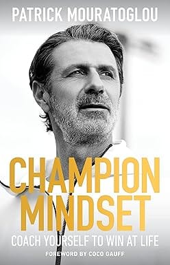 Champion Mindset Coach Yourself To Win At Life Foreword By Tennis Champion, Coco Gauff