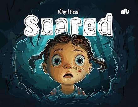 Why I Feel Scared