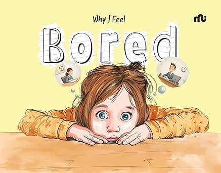 Why I Feel Bored