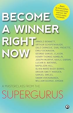 Become A Winner Right Now A Masterclass From The Supergurus