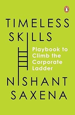 Timeless Skills The Playbook To Climb The Corporate Ladder
