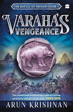 Varahas Vengeance The Battle Of Vathapi Book 2