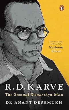 R D Karve The Champion Of Individual Liberty