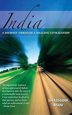 India A Journey Through A Healing Civilisation