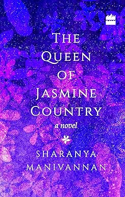 The Queen Of Jasmine Country