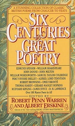 Six Centuries Of Great Poetry