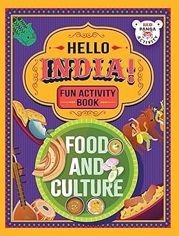 Hello India! A Fun India Activity Book Food And Culture