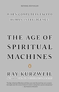 The Age Of Spiritual Machines