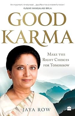 Good Karma Make The Right Choices For Tomorrow