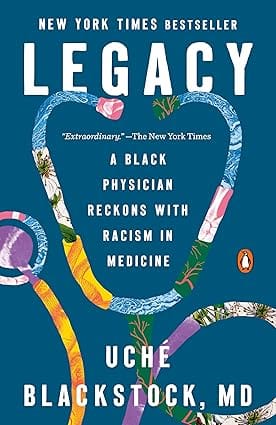 Legacy A Black Physician Reckons With Racism In Medicine