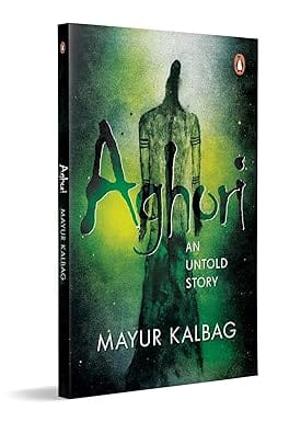 Aghori An Untold Story