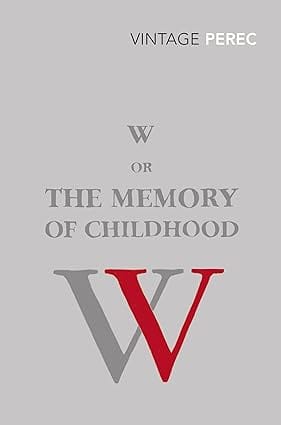 W Or The Memory Of Childhood