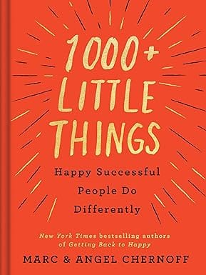 1000+ Little Things Happy Successful Peo