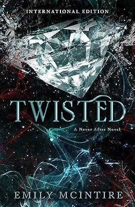 Twisted (never After, 4)
