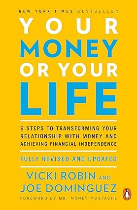 Your Money Or Your Life (new Edition)
