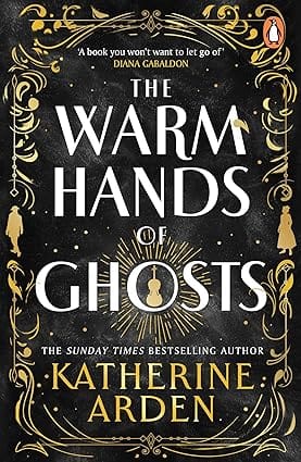 The Warm Hands Of Ghosts