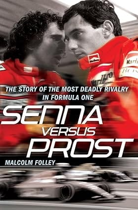 Senna Versus Prost The Story Of The Most Deadly Rivalry In Formula One