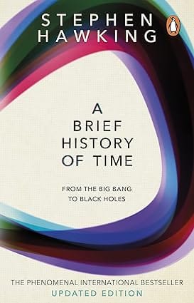 A Brief History Of Time From Big Bang To Black Holes