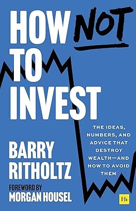 How Not To Invest