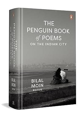 The Penguin Book Of Poems On The Indian City